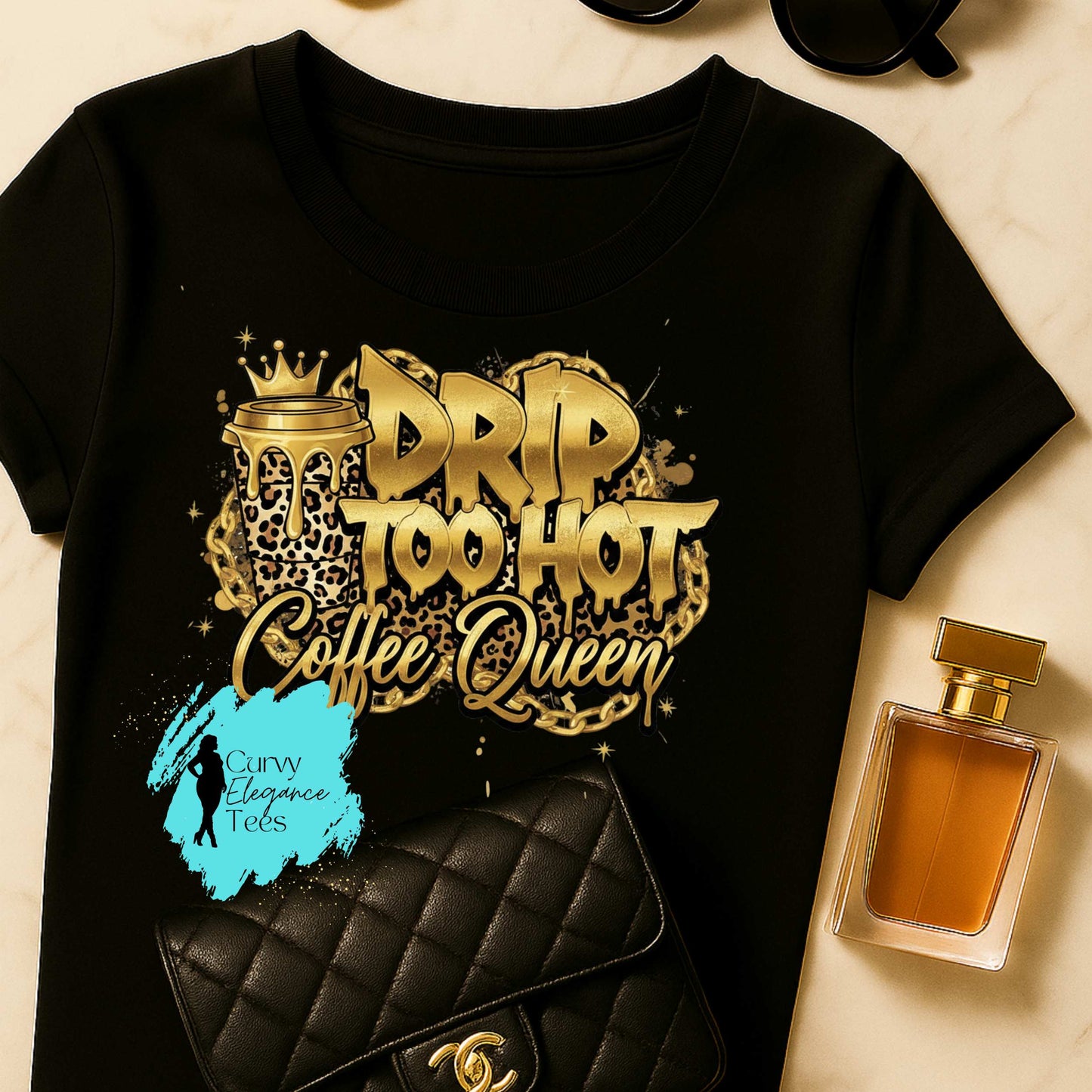 Drip Too Hot Coffee Queen T-Shirt | Gold Leopard Coffee Tee for Women | Black, White & Gray Shirt | Curvy Elegance Tees