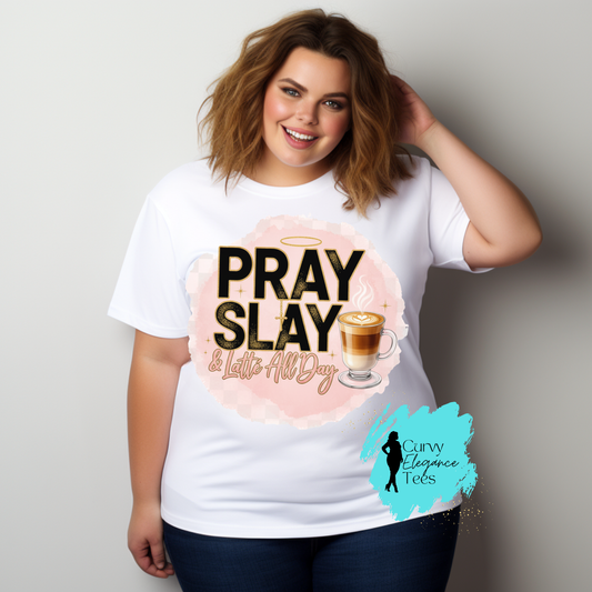 Pray, Slay, Latte All Day T-Shirt Hot| Faith & Coffee Shirt for Women | Red, Gray, Beige & Black | Curvy Elegance Tees